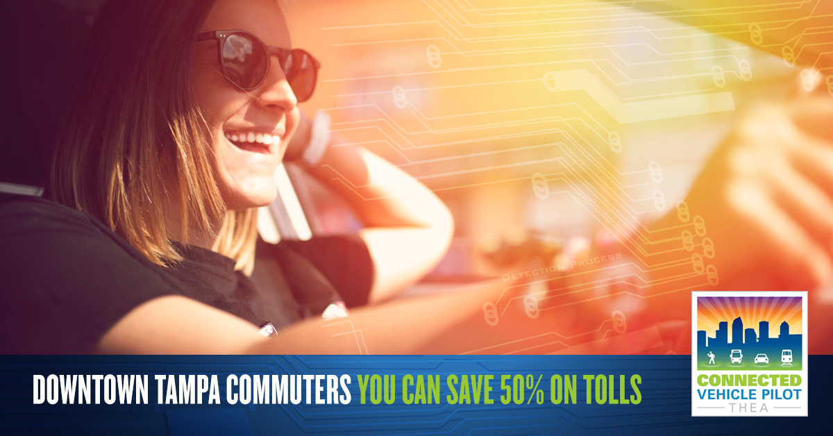 Save Money on Tolls- Join the THEA Connected Vehicle Pilot Today!