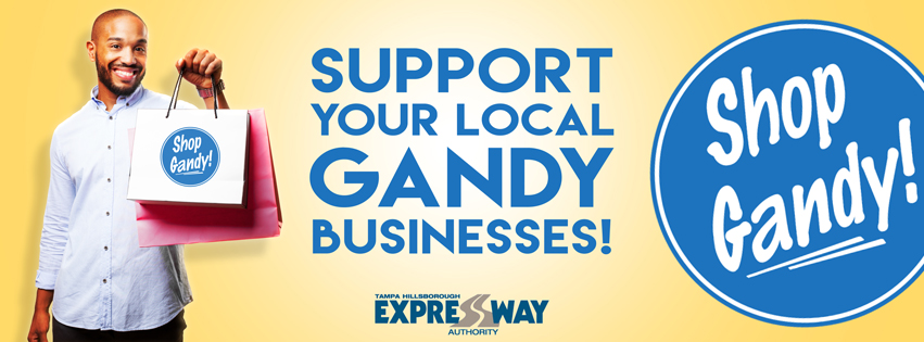 Shop Gandy! Shop Gandy! Shop Gandy! - Tampa Hillsborough Expressway  Authority